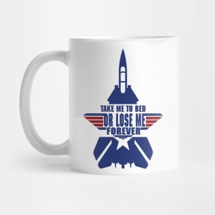 Take Me To Bed Top Gun Mug